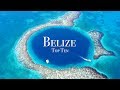 Top 10 Places To Visit In Belize