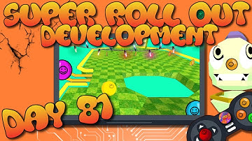 Day  81 | Unity | Game Development | Super RollOut | Doing a Graphics Overhaul on the game!