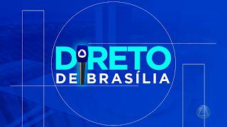 Confira os destaques do quadro ‘Direto de Brasília’ nesta quinta-feira (10) - JE