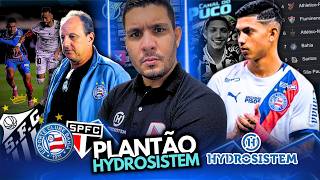 PLANTÃO HYDROSISTEM #37: 😠 RESPEITEM O BAHIA! POLÊMICAS EM SANTOS! UM PONTO VALEU? FOCO NO SÃO PAULO