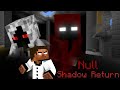 Null Shadow Return - Minecraft Map
