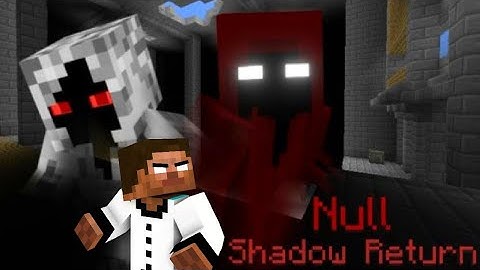 Null Shadow Return - Minecraft Map