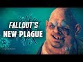 What is Fallout's New Plague? - Fallout Lore