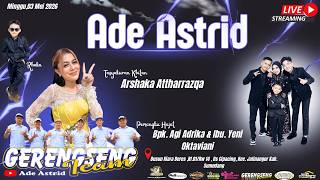 Download lagu 🔴LIVE 'ADE ASTRID X GERENGSENG TEAM' MINGGU,03 MEI 2026 || KIARA BERES - JATINANGOR - SUMEDANG