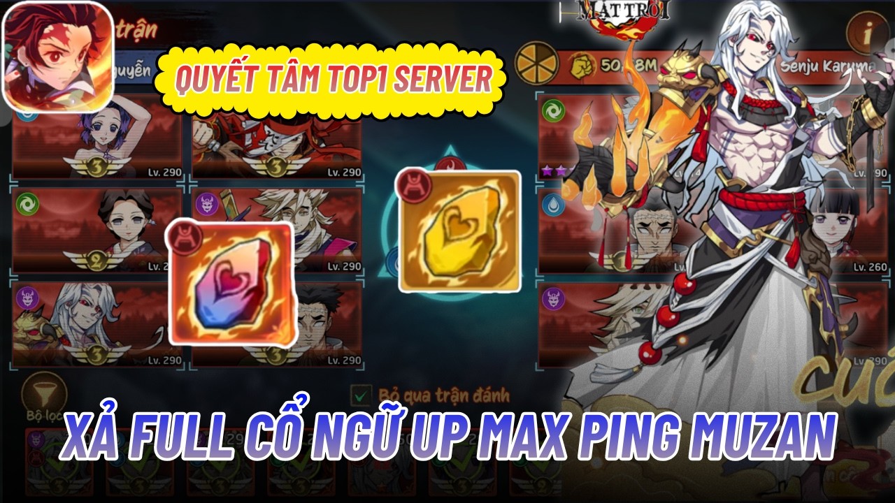 Hơi Thở Mặt Trời X7 GAME #24 - XẢ FULL CỔ NGỮ UP MAX PING MUZAN || QUYẾT TÂM TOP 1 SERVER