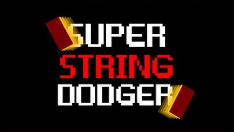 Super String Dodger (Official Trailer)