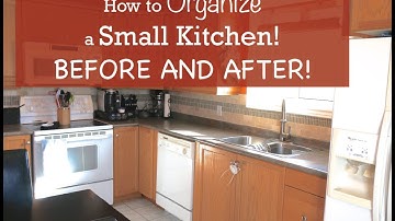 How to Organize a Small Kitchen - Before and After