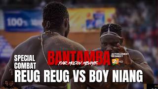 Bantamba : Spécial Combat Reug Reug vs Boy Niang | Mar. 08 Juin 2026