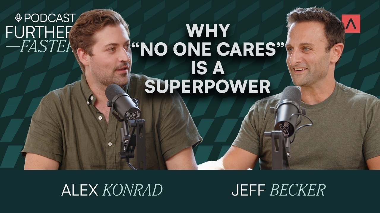 Alex Konrad: "No One Cares About Your Startup" | The Further, Faster Podcast