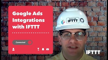 Google Ads integrations on IFTTT - Automate your business