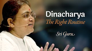 Spiritual Dinacharya — The Right Routine | Sri Guru screenshot 5