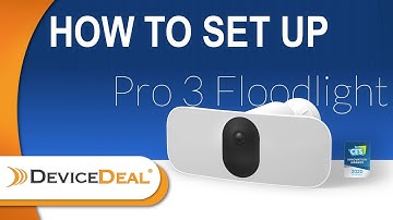 Arlo Pro 3 Floodlight Camera  - How to Set Up