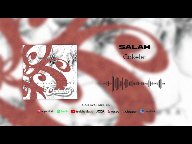 Cokelat - Salah (Official Audio) class=