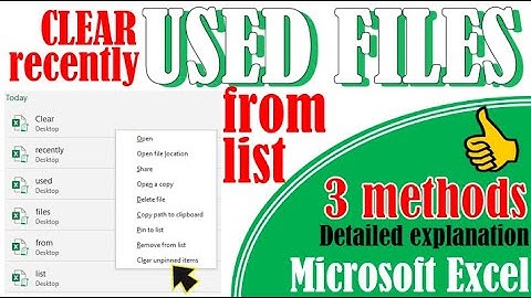 3 methods to clear the list of recently used files in Excel