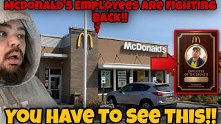 McDonald’s Employees Have Had Enough !!!