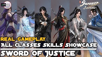 Sword of Justice: All Classes Skills Showcase [MMORPG Mobile on Android/iOS]
