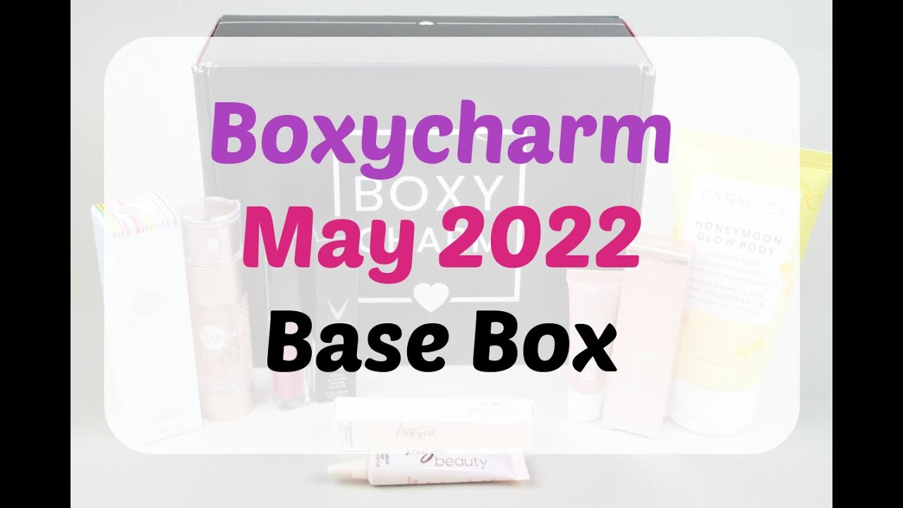 Boxycharm May 2022 Review/Unboxing + Coupon