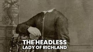 The Headless Lady of Richland