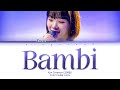 Kim Chaewon (김채원) - Bambi (밤비) Lyrics (Han/Rom/Eng/Color Coded/Lyrics/가사) | bingsoosh
