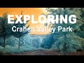 Photographing Morning Light at Crahen Valley Park || Exploring Series