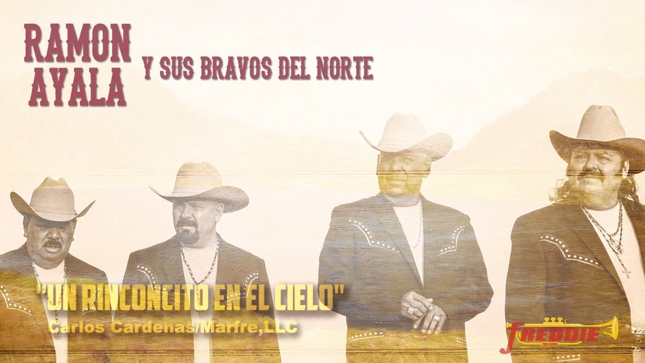 Ramon Ayala Y Sus Bravos Del Norte   Un Rinconcito En El Cielo Letra Official Lyric Video