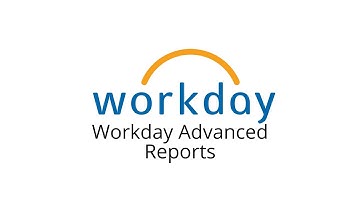 Workday Simple & Advanced Reports - Master Workday Reporting Techniques for Efficiency