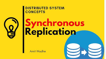 Distributed System: Synchronous Replication