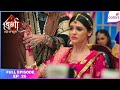 Durga - Atoot Prem Kahani | Full Ep. 26 | Durga takes a shocking decision | Colors TV