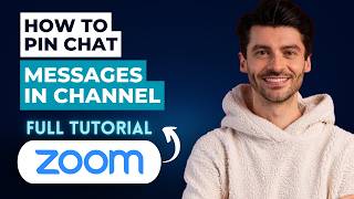 How to Pin Chat Messages in Zoom Channel [2026 Full Guide]