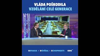 Vláda poškodila vzdělání celé generace