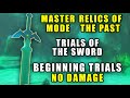 How I Beat Relics of the Past’s Beginning Trials of the Sword DAMAGELESS on Master Mode