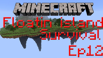 Minecraft: Floating Island Survival Day 12