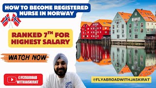 HOW TO BE REGISTERED NURSE IN NORWAY | Step by Step Guide for International Nurses screenshot 2