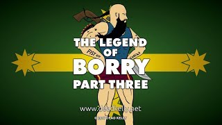 Video thumbnail of "The Legend of Borry - Part 3"