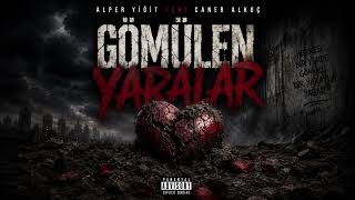 Alper Yiğit feat. Caner Alkoç - Gömülen Yaralar (Official Video)