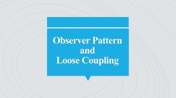 Observer Design Pattern -  Part II - Observer Design Pattern and Loose Coupling - Devsena Mishra