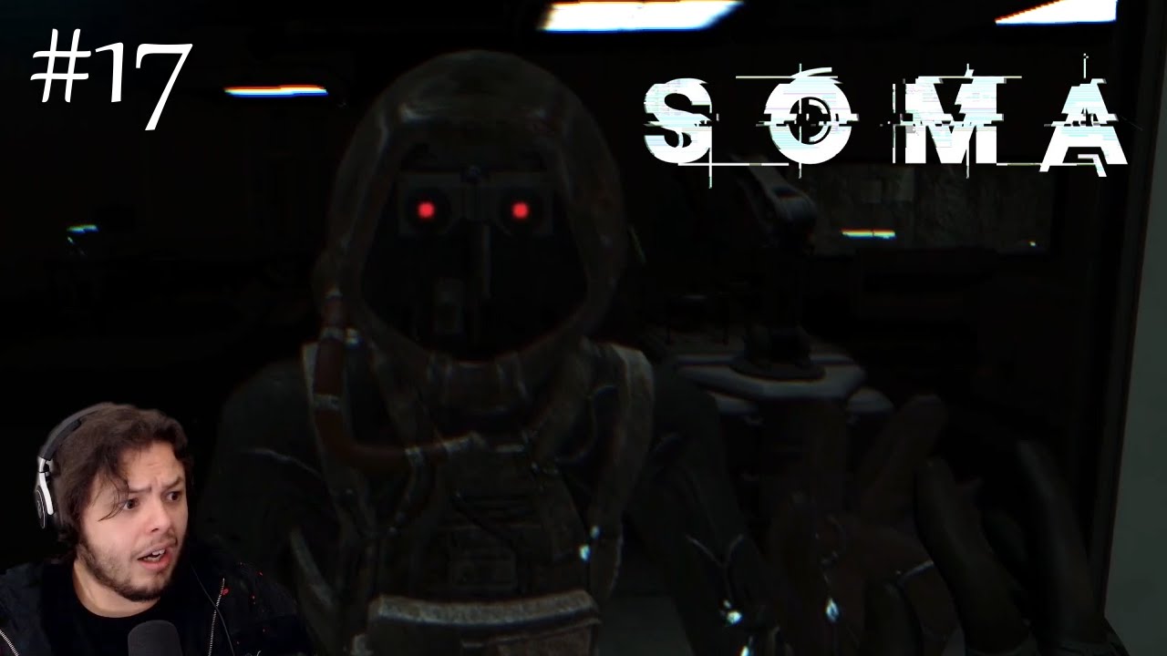 SOMA Episode 17 - I'm Just Wires In A Box