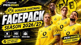 PES 2021 | NEW Borussia Dortmund Facepack 2026/27 🟡🔥 (HD Faces)