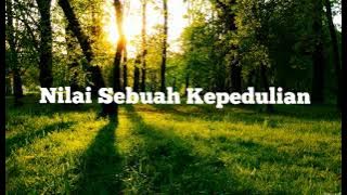 Nilai Sebuah Kepedulian. Renungan Suara Gembala.