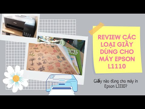 Video: Làm cách nào để in trên giấy dày bằng máy in Epson của tôi?