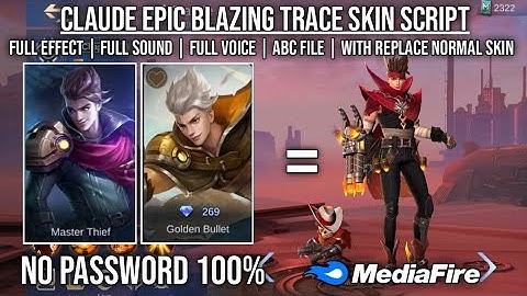 Claude Blazing Trace With Replace Normal Skin Script No Password Full Sound Effect Gloo Patch