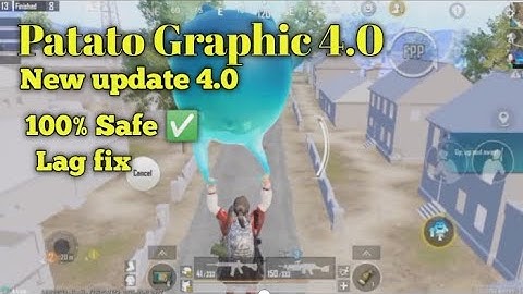 Bgmi Patato Graphic config file 4.0 Update || Patato graphic config file 4.0 Update  All version