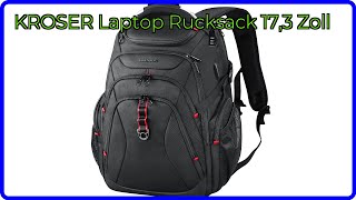 BEWERTUNG (2025): KROSER Laptop Rucksack 17,3 Zoll. WESENTLICHE Einzelheiten