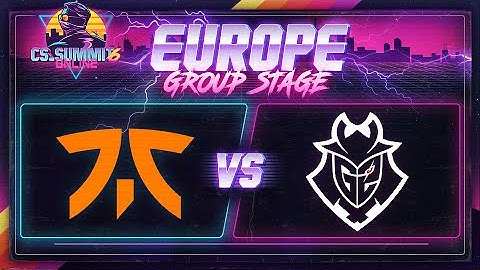 Fnatic vs G2 Esports (Dust 2) - cs_summit 6 Online: EU Group Stage - Game 2