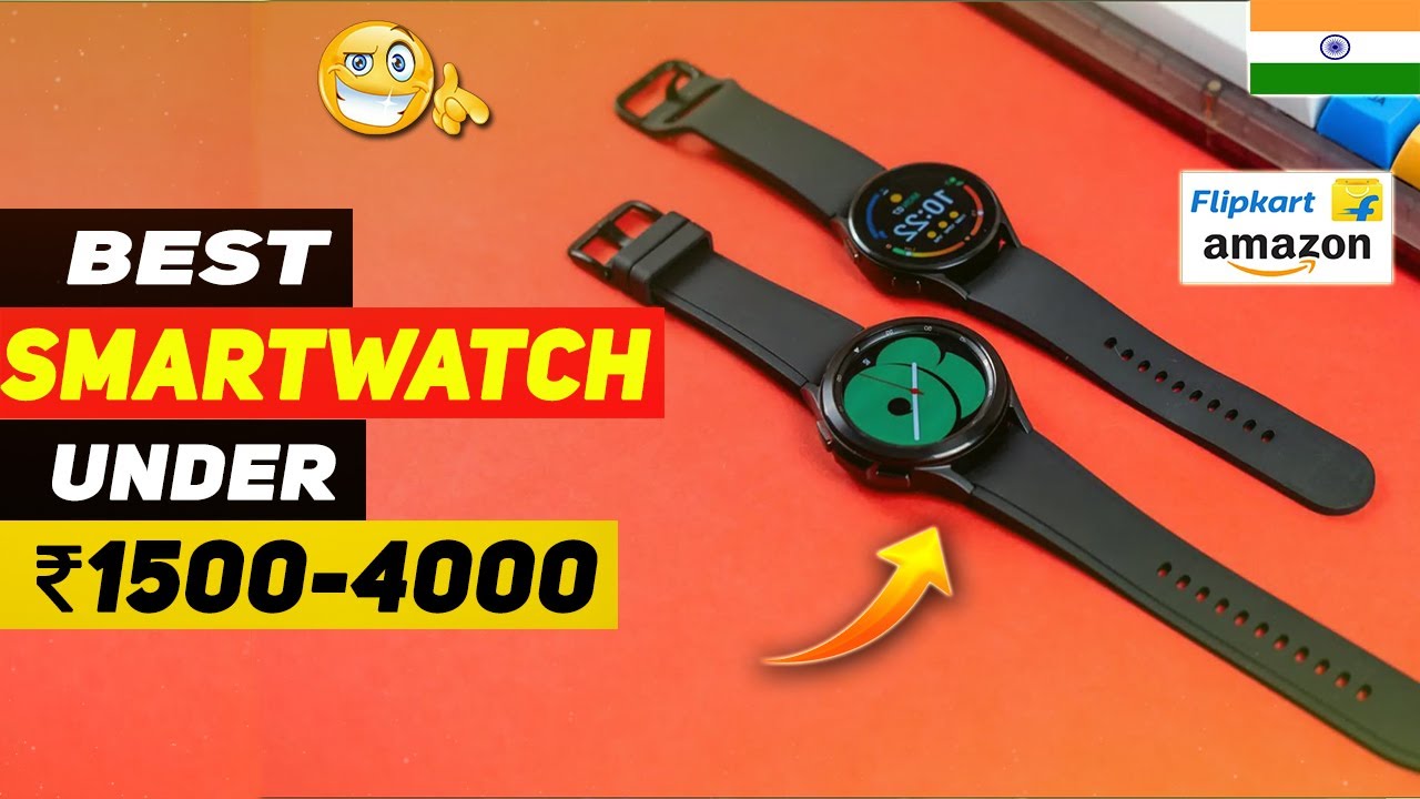 Best Smartwatch Under 15004000 in Flipkart Big Billion Days & Amazon