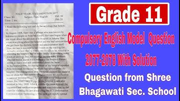 Grade 11 l Compulsory English Model Question 2077 with Solution l Question from Shree Bhagawati Sec.