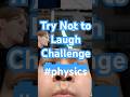 Try Not to Laugh Challenge Compilation - Hilarious Moments You Can’t Miss!”🤩 #physics