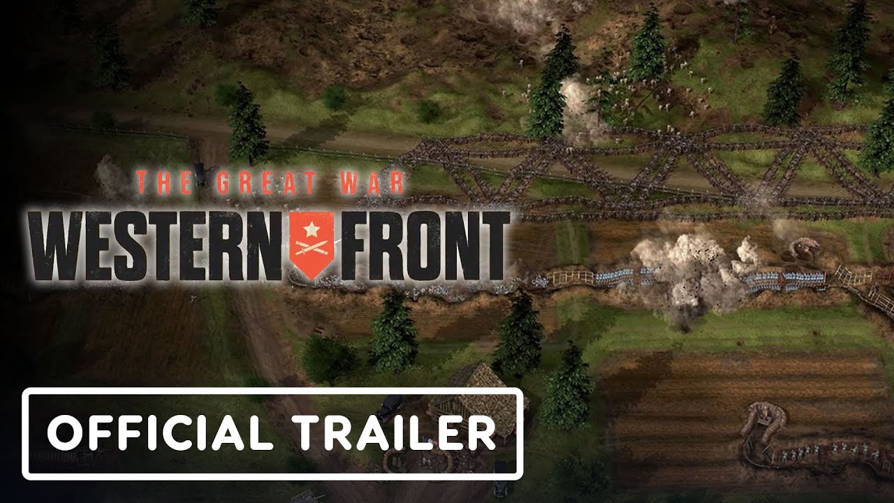 The Great War: Western Front – Official Steam Next Fest Demo Trailer