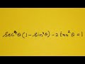 Class 10th Introduction To Trigonometry Prove that sec^ 4 theta(1 - sin^4 theta) - 2tan^2 theta = 1