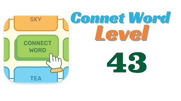 Connect Word Level 43 Answers